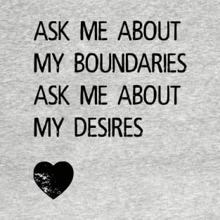 Boundaries and Desires T-Shirt